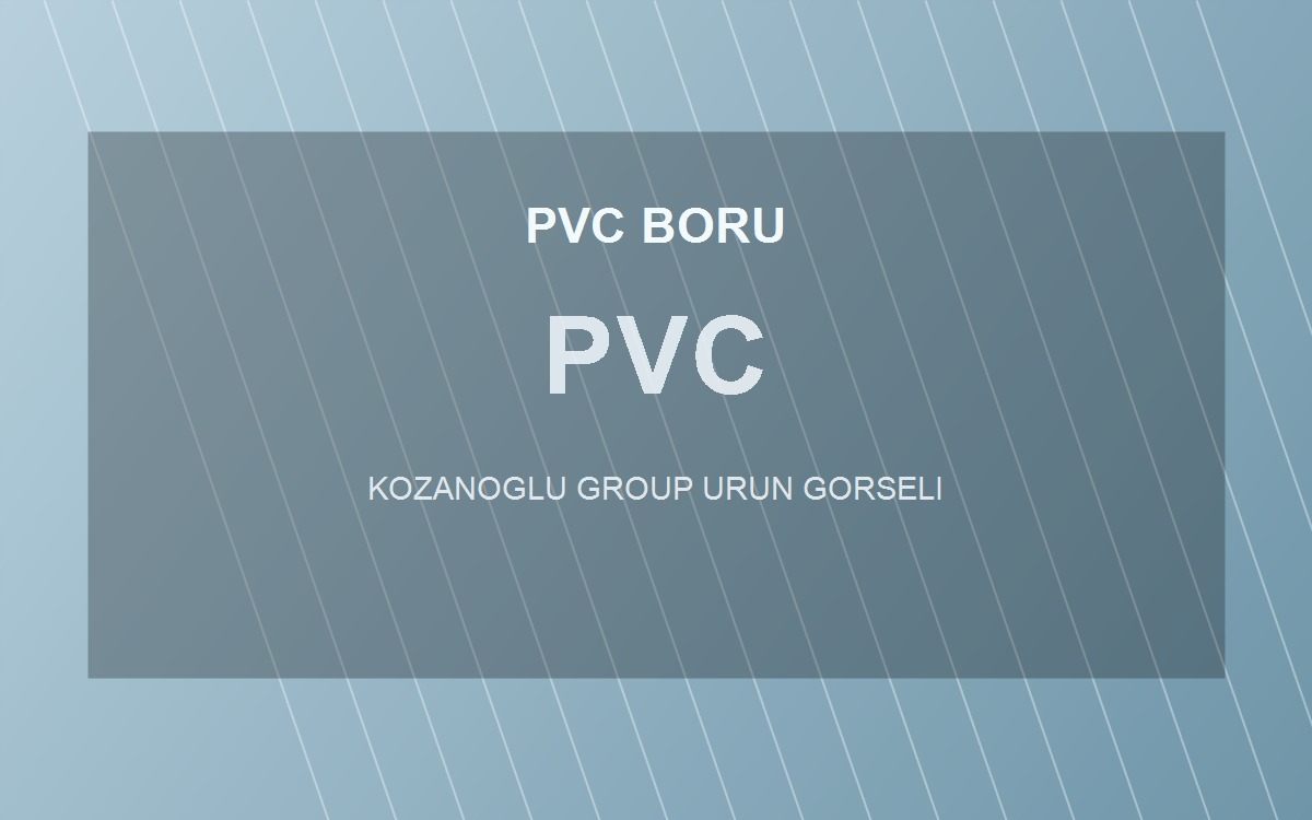 PVC boru